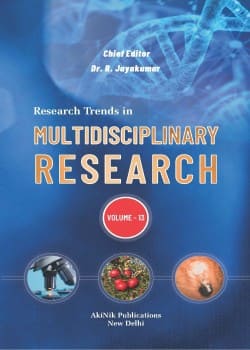 Research Trends in Multidisciplinary Research (Volume - 13)