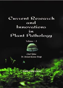 Current Research and Innovations in Plant Pathology (Volume - 2)