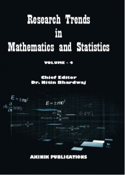 Research Trends in Mathematics and Statistics (Volume - 4)