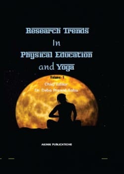 Research Trends in Physical Education and Yoga (Volume - 1)