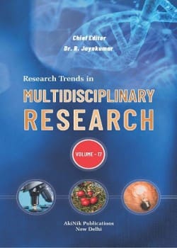 Research Trends in Multidisciplinary Research (Volume - 17)