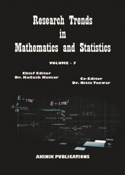 Research Trends in Mathematics and Statistics (Volume - 7)