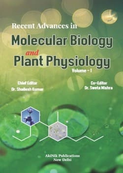 Recent Advances in Molecular Biology and Plant Physiology (Volume - 1)