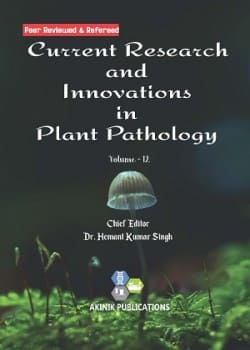 Current Research and Innovations in Plant Pathology (Volume - 12)