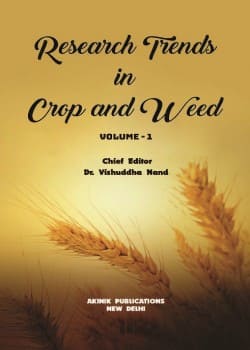 Research Trends in Crop and Weed (Volume - 1)