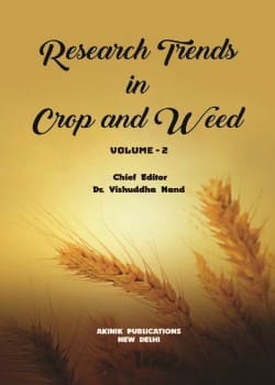 Research Trends in Crop and Weed (Volume - 2)