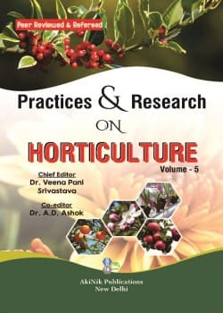 Practices & Research on Horticulture (Volume - 5)