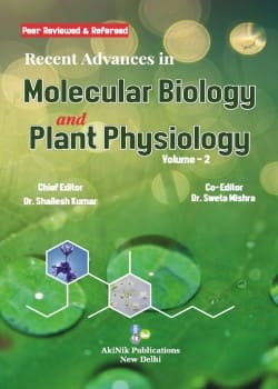 Recent Advances in Molecular Biology and Plant Physiology (Volume - 2)