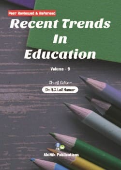 Recent Trends In Education (Volume - 9)