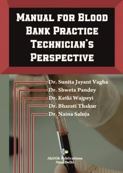 Manual for Blood Bank Practice – Technician’s perspective