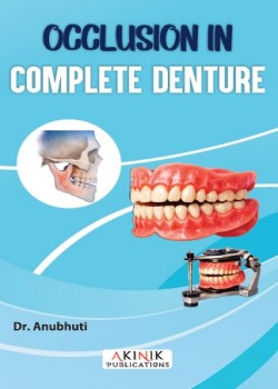 Occlusion in Complete Denture