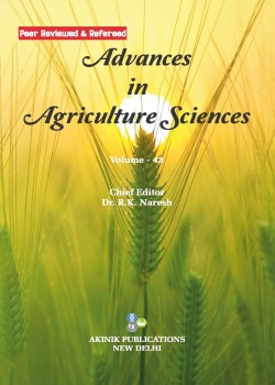 Advances in Agriculture Sciences (Volume - 43)