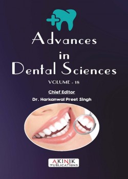 Advances in Dental Sciences (Volume - 18)