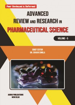 Advanced Review and Research in Pharmaceutical Science (Volume - 5)