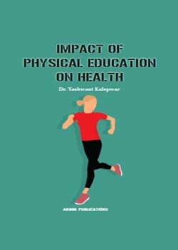 IMPACT OF PHYSICAL EDUCATION ON HEALTH