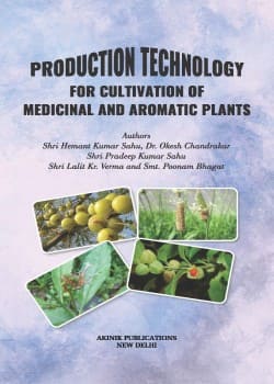 Production Technology for Cultivation of Medicinal and Aromatic Plants