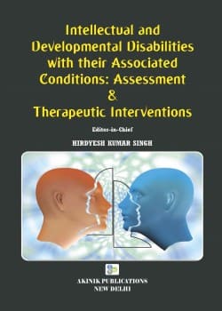Intellectual and Developmental Disabilities with their Associated Conditions: Assessment & Therapeutic Interventions