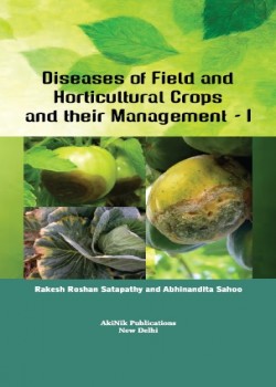Diseases of Field and Horticultural Crops and Their Management - I