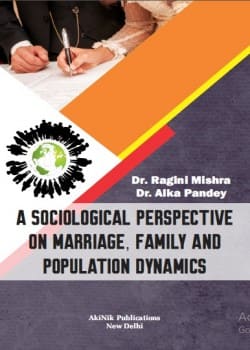 A Sociological Perspective on Marriage, Family and Population Dynamics