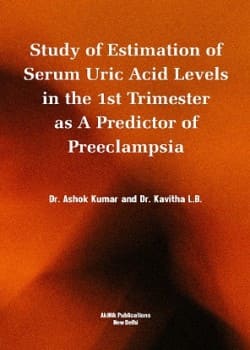 Study of Estimation of Serum Uric Acid Levels in the 1st Trimester as a Predictor of Preeclampsia