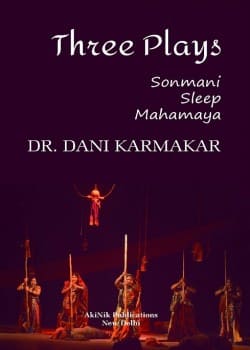 Three Plays: Sonmani, Sleep, Mahamaya