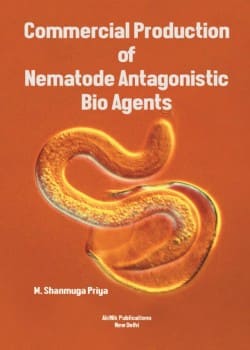 Commercial Production of Nematode Antagonistic Bio Agents