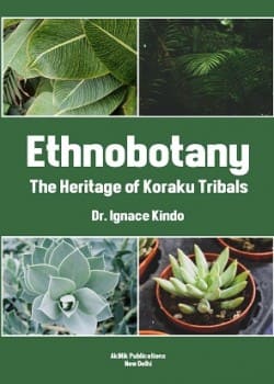 Ethnobotany The Heritage of Koraku Tribals