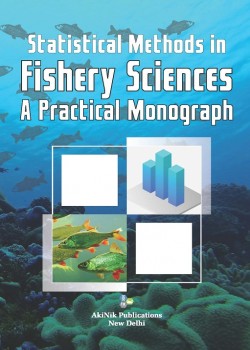 Statistical Methods in Fishery Sciences - A Practical Monograph