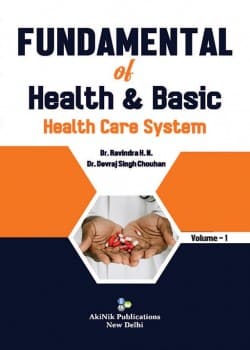 Fundamental of Health & Basic Health Care System (Volume - 1)