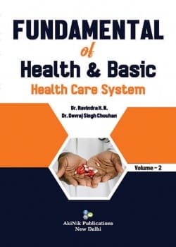 Fundamental of Health & Basic Health Care System (Volume - 2)
