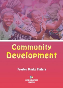 Community Development: Its Conceptions and Practice with Emphasis on Africa