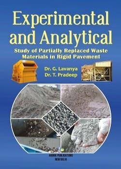 Experimental and Analytical Study of Partially Replaced Waste Materials in Rigid Pavement