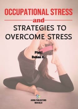 Occupational Stress and Strategies to Overcome Stress