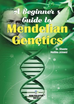 A Beginner’s Guide to Mendelian Genetics