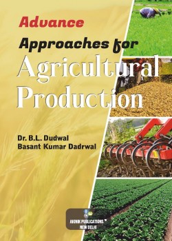 Advance Approaches for Agricultural Production