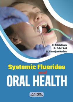 Systemic Fluorides and Oral Health