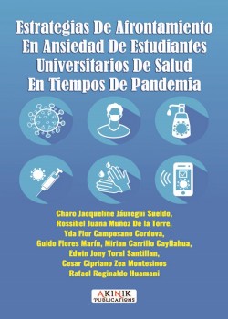 Estrategias De Afrontamiento En Ansiedad De Estudiantes Universitarios De Salud En Tiempos De Pandemia