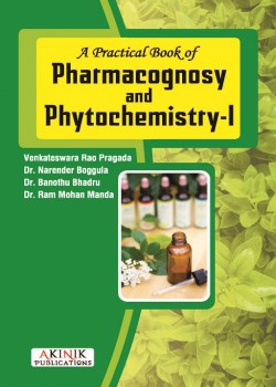 A Practical Book of Pharmacognosy and Phytochemistry - I