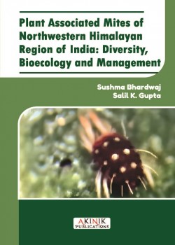 Plant Associated Mites of Northwestern Himalayan Region of India: Diversity, Bioecology and Management
