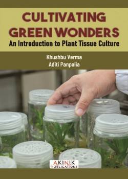Cultivating Green Wonders: An Introduction to Plant Tissue Culture