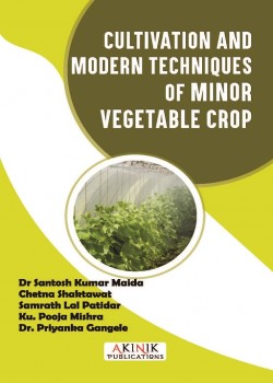 Cultivation and Modern Techniques of Minor Vegetable Crops