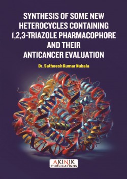 Synthesis of Some New Heterocycles Containing 1,2,3-Triazole Pharmacophore and their Anticancer Evaluation
