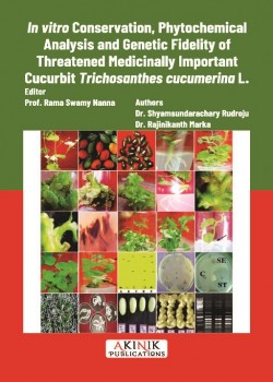 In vitro Conservation, Phytochemical Analysis and Genetic Fidelity of Threatened Medicinally Important Cucurbit Trichosanthes cucumerina L.
