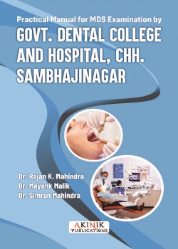 Practical Manual for MDS Examination by Govt. Dental College and Hospital, Chh. Sambhajinagar