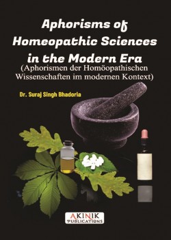 Aphorisms of Homeopathic Sciences in the Modern Era