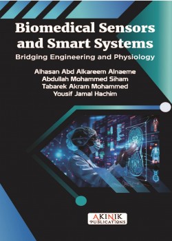 Biomedical Sensors and Smart Systems: Bridging Engineering and Physiology