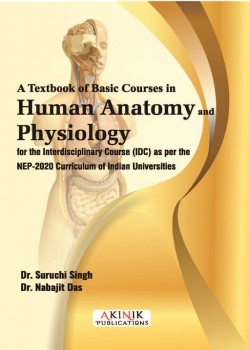 A textbook of Basic Courses In Human Anatomy And Physiology for the Interdisciplinary Course (IDC)