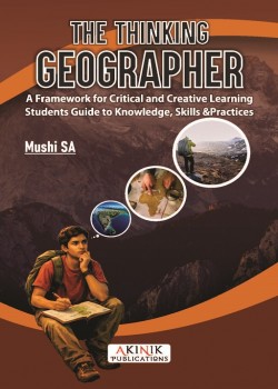 The Thinking Geographer: A Framework for Critical and Creative Learning