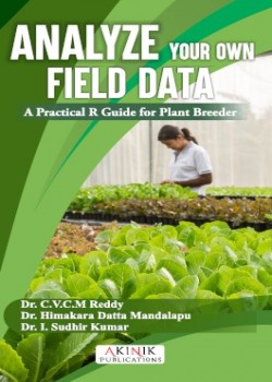 Analyze Your Own Field Data: A Practical R Guide for Plant Breeders