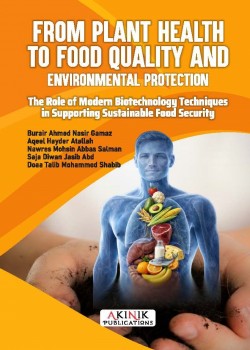 From Plant Health to Food Quality and Environmental Protection: The Role of Modern Biotechnology Techniques in Supporting Sustainable Food Security